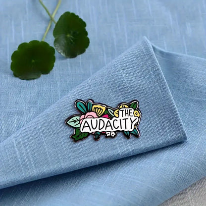 The Audacity Enamel Pin